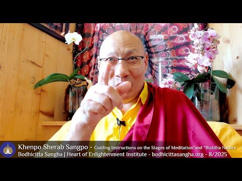 Buddha Nature and The Three Stages of Meditation [4]