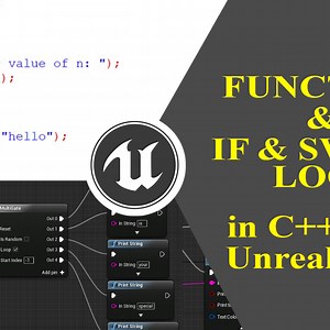 5. Functions, IF statement, switch statement | Introduction to C   | Unreal 5.3 C   | Community tutorial