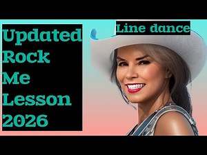 ROCK ME - line dance UPDATED LESSON 2026