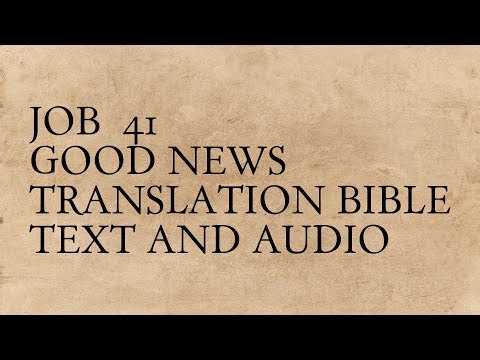 Job 41 - Good News Translation Bible - Text And Audio