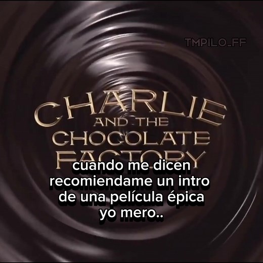 ESQUE EL INTRO DE LA PELÍCULA DE CHARLE Y LA FÁBRICA DE CHOCOLATE ES TAN EPICA🤎✨ #charlieylafabricadechocolate #charlyylafabricadechocolate #jonnydepp #intro #epico #pelicula #fan #capcut #tmpilo_ff #viral #parati #fyp #foryou #tiktoker