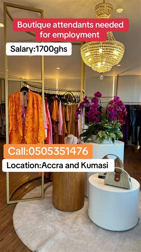 Boutique Attendants Needed in Accra and Kumasi