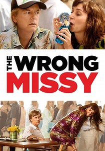 Regarder The Wrong Missy en streaming complet et légal