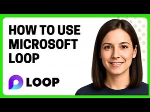 How To Use Microsoft Loop