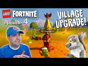 Squirrel Stampede Plays LEGO Fortnite: Village Upgrades! Episode 4