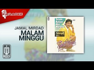 Jamal Mirdad - Malam Minggu (Official Karaoke Video)
