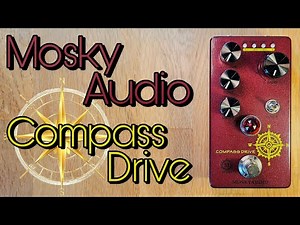 Mosky Audio Compass Drive: a 'Prince of Tone' for paupers!