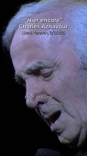 Découvrez l'interprétation d'"Hier encore", par Charles Aznavour, en live à Yérévan le 11/11/2015. (Ré)écoutez le titre : https://charlesaznavour.lnk.to/Hierencore_DolbyFP | Charles Aznavour