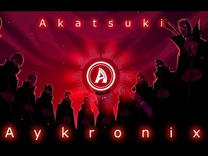 [Anime] Akatsuki Theme Song original (Aykronix Release)