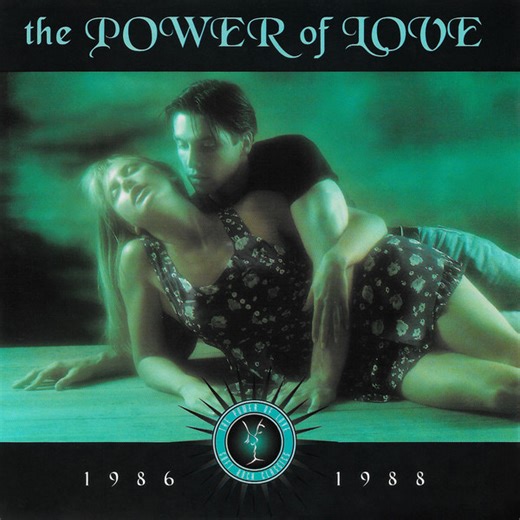 Various - The Power Of Love: 1986 - 1988