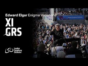 Edward Elgar: Enigma Variations - XI GRS // Sir Antonio Pappano & London Symphony Orchestra