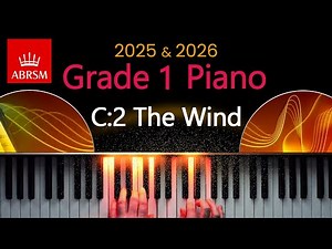 ABRSM 2025 & 2026 - Grade 1 Piano Exam - C:2 ~ The Wind ~ Chee-Hwa Tan
