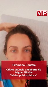 Filomena Cautela decidiu pronunciar-se sobre o polémico anúncio antiaborto de Miguel Milhão... Saiba tudo! | Revista VIP