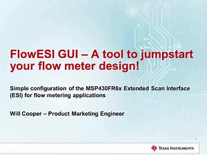 FlowESI GUI – A tool to jumpstart your flow meter design! | Video | TI.com