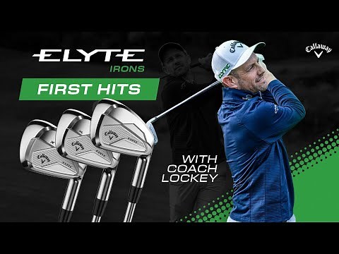 Game-Changer? Coach Lockey puts the new Callaway Elyte Irons to the Test!