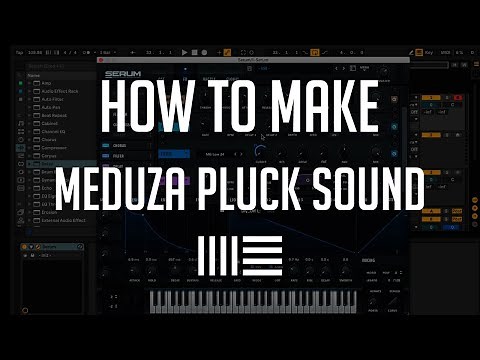 How to make Meduza Pluck Sound - Serum Tutorial
