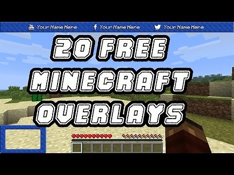 20 Free Customizable Minecraft Overlays Part 1 Twitch | OBS | XSplit (Download Link in Description)