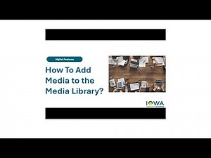 How to Add Media to the Media Library