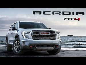 2025 GMC Acadia AT4 - First Look, Interior & Exterior Features, Power & Performance | MotorNation