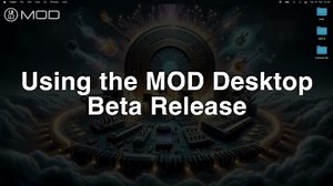 MOD Audio Introduces MOD Desktop Beta