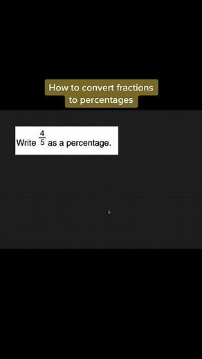 How to Convert Fractions to Percentages Easily