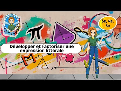 Développer et factoriser une expression littérale 5ème, 4ème, 3ème Fée des Maths Cours, Exercices