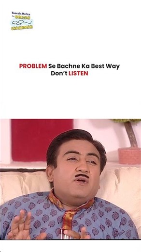 Problem Se Bachne Ka Best Way Don’t Listen ! #tmkoc #funny #jethalal #daya #shortsfeed