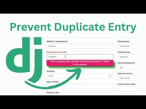 How to prevent duplicate field entry in django - Form Validation in Django