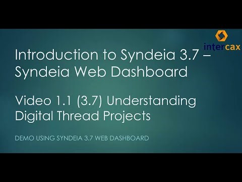 Understanding Digital Thread Projects | Video 1.1 | Syndeia Web Dashboard | Syndeia 3.7