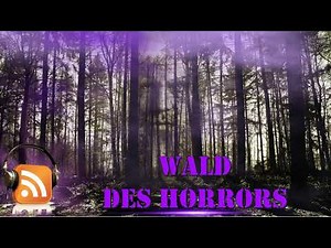 😈 Neues Horror Hörspiel 😈 Wald des horrors, Grusel Horror Hörspiel, Komplet auf Deutsch NEU !