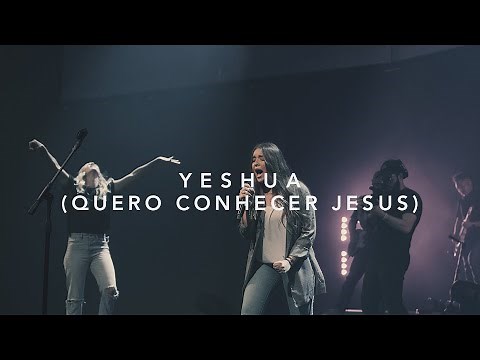 Yeshua (Quero Conhecer Jesus) - ENGLISH + ESPAÑOL