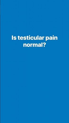 Is testicular pain normal?