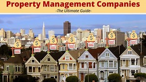 Property Management Companies: Everything You Need To Know