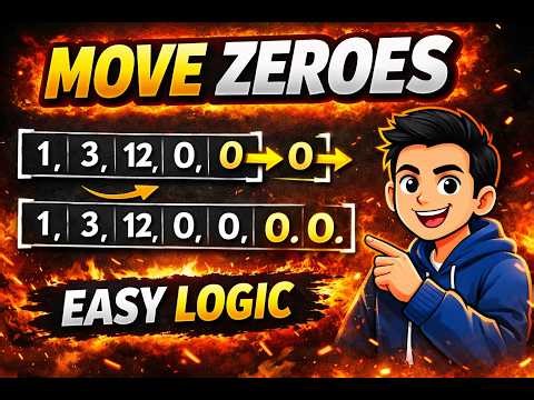 Move Zeroes LeetCode 283 | Easy Logic + Coding Explained(arrays explaination)