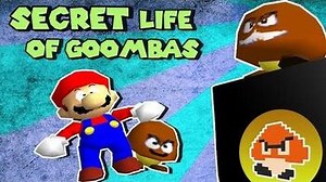 SM64 Bloopers SECRET LIFE OF GOOMBAS