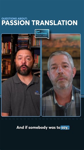 What is The Passion Translation? Is it a paraphrase or a translation? - Podcast Episode 318