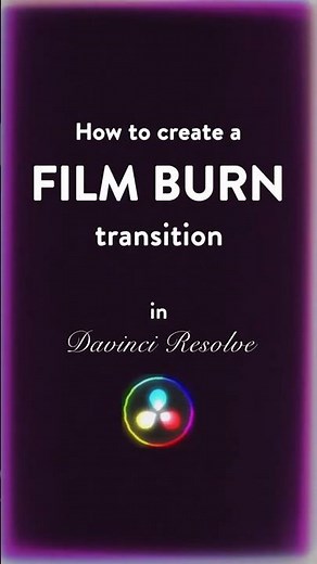 How to Add Film Burn Effect Transition in DaVinci Resolve