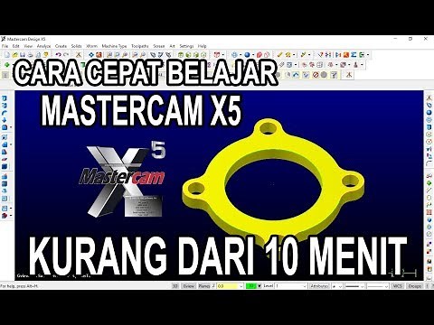 Tutorial Mastercam X5 Latihan 1