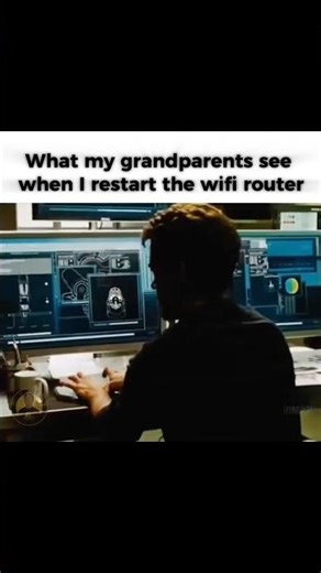 What my grandparents see when I restart the Wi-Fi router ￼