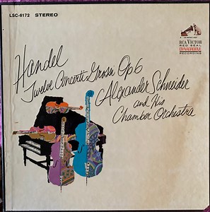 Alexander Schneider And His Chamber Orchestra, Georg Friedrich Händel - Twelve Concerti Grossi, Op. 6