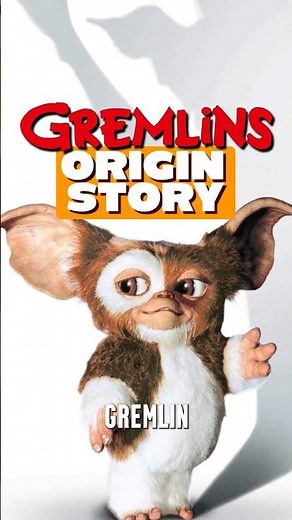 The Real Origin of the Gremlins