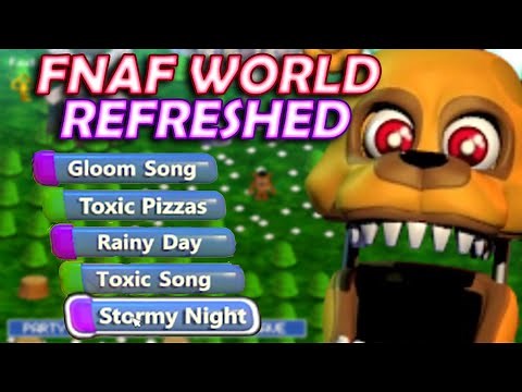 The new greatest FNaF World Mod (Refreshed)