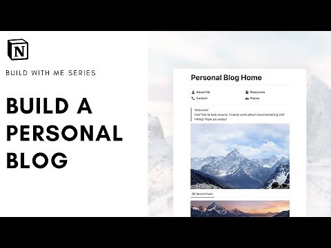 How to build: Personal Blog in Notion ( + free template & tutorials on sharing online)