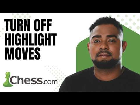 How to Turn On or Off Highlight Moves (Chess.com Tutorial)