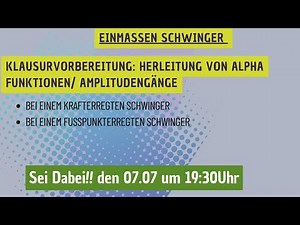 Einmassenschwinger| Krafterregte und Fußpunkterregte Schwingung| Herleitung der Alpha-Funktionen