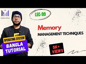 (Part-5.3) Memory Management Techniques | OS বাংলা টিউটোরিয়াল