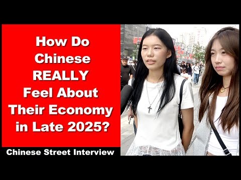 How Do Chinese REALLY Feel About Their Economy in Late 2025? - Chinese Street Interview