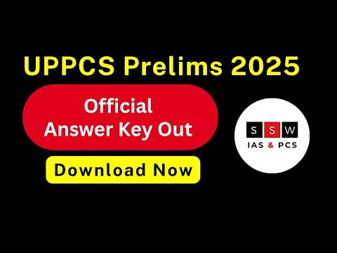 🔥 UPPCS Prelims 2025 Official Answer Key Out | Check Now!