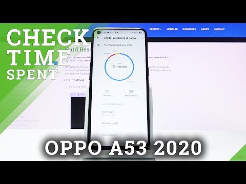 How to Check Total Screen Time in OPPO A53 2020 – Verify Display Time