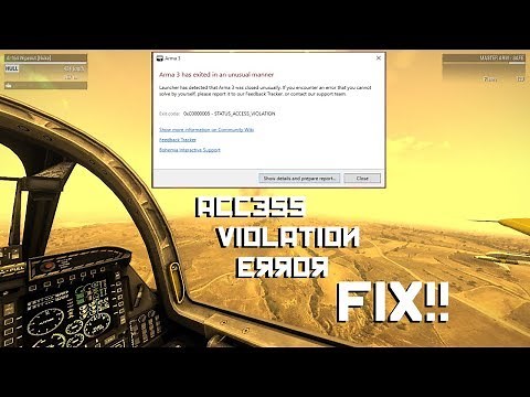 ArmA 3 "STATUS_ACCESS_VIOLATION" FIX!! [2018]